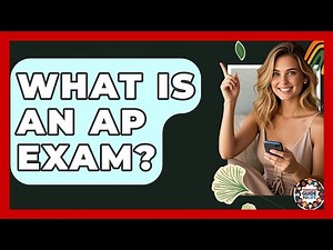 What Is An AP Exam? - Teenager Guide to Life