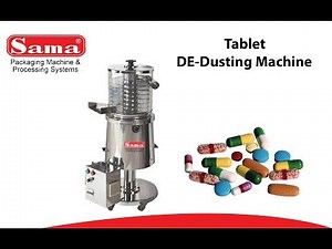 Tablet Deduster Machine