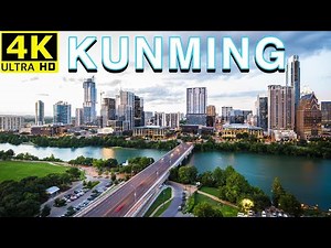 4K Drone Footage of KUNMING, China
