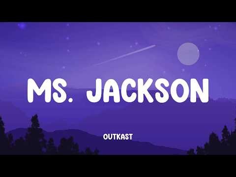 Outkast - Ms. Jackson (Lyric video)