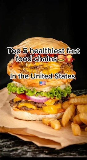 Top five healthiest fast food restaurants 🍔🍟#health #fastfood #healthy#food