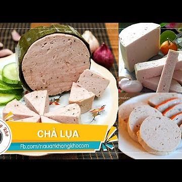 Cách làm CHẢ LỤA ngon dai không hàng the - Món Ngon Ngày Tết