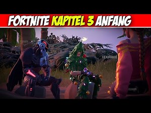 Fortnite Kapitel 3 Season 1 Beginn - Trailer - Fortnite Kapitel 3 Startszene