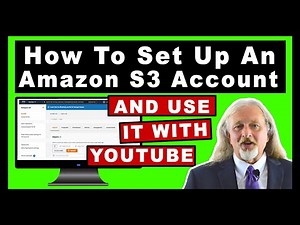 How To Set Up An Amazon S3 Account