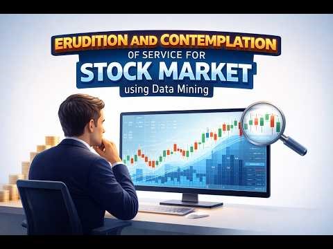 Erudition and Contemplation of Service for Stock Market using Data Mining