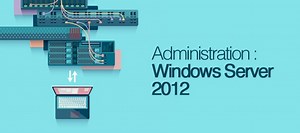 TUTO Administration Windows Server 2012 R2 sur Tuto.com