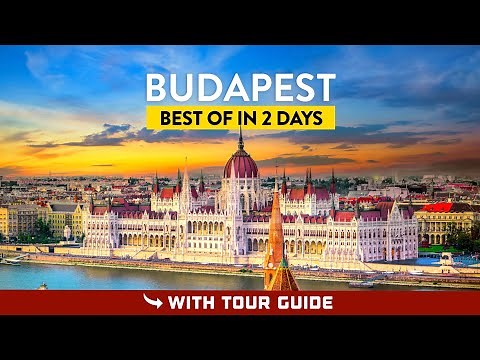 BUDAPEST, Hungary - Best itinerary (2 Days)
