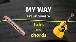 My way (Sinatra) - guitar and harmonica / chords and tabs Chords - ChordU
