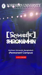 2.9K views · 131 reactions |  Graduates, Get Ready to Rock!  .  Shironamhin Band will be Live at the 6th NUB Convocation 2023  .  Date: October 22, 2023  Time: 7:30 PM  Venue: Central Courtyard, Northern University Bangladesh (Permanent Campus) . Experience the ultimate celebration of achievement with a live performance that'll rock your world! . 落 #NUBConvocation #ShironamhinLive #RockOnGraduates | Northern University Bangladesh | Facebook