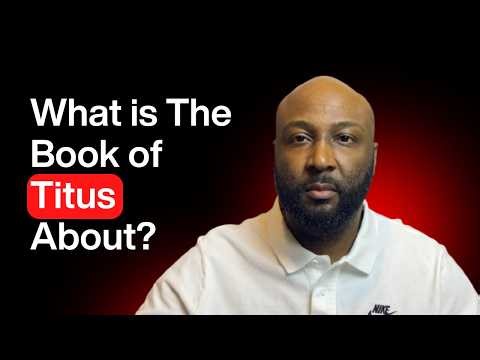 New Testament Books of the Bible (Titus Explained)