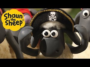 Shaun and the Pirate Sheep 🦜Shaun the Sheep Season 2 Full Episodes🐑 Cartoons for Kids