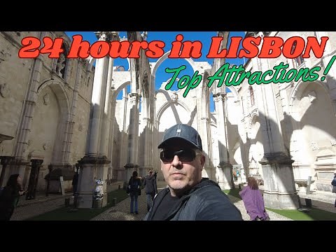 Lisbon in 24 Hours: Top Attractions You Can’t Miss!