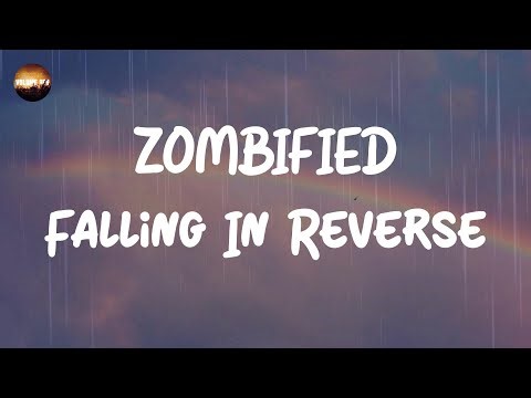 Falling In Reverse - ZOMBIFIED (Lyrics) | Zombified