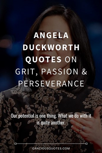 Top 50 Dr. Angela Lee Duckworth Quotes (GRIT)