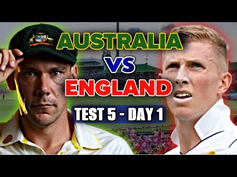 LIVE: Australia vs England – Ashes 5th Test Day 1 Commentary 🏏🔥