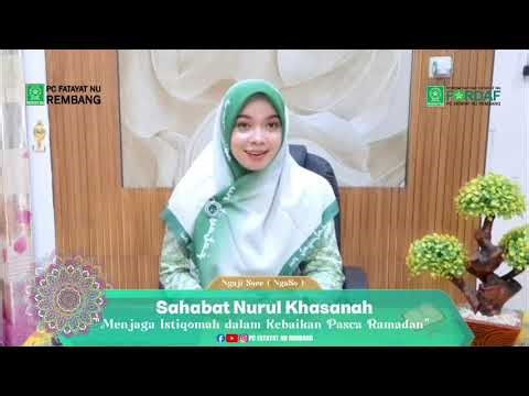 Ngaji Sore "Menjaga Istiqomah dalam Kebaikan Pasca Ramadan" oleh Sahabat Nurul Khasanah