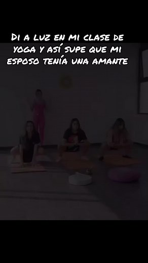Di a luz en mi clase de yoga y así supe que mi esposo tenía una amante #esposa #hijos #amante #clase #yoga #dinero #divorcio ##historia #reflexion #marbella_1319 #esposas #amantes