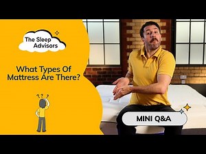 Types of Mattresses - Which One Should You Choose?!