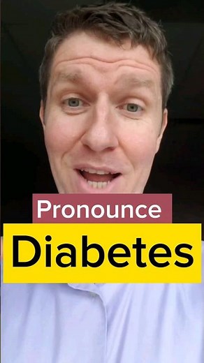 How to Pronounce DIABETES in American English
