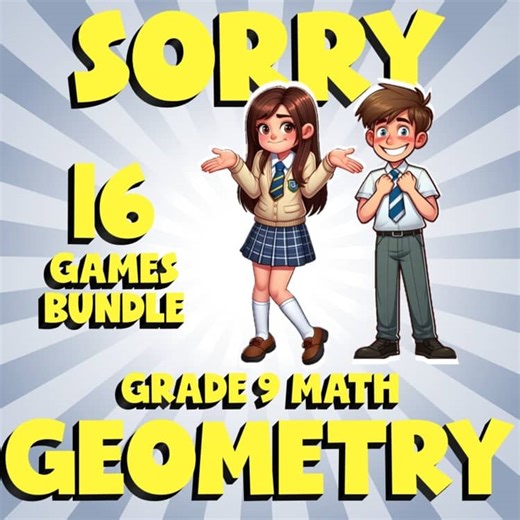 16 SORRY Math Games - Geometry - Grade 9 No Prep Review