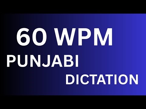 60 WPM | Punjabi Dictation | Steno | Beginner Practice | SpeedySteno