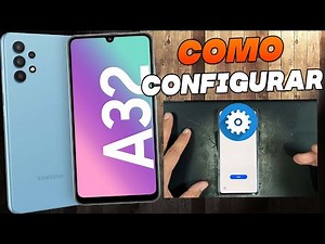 Como Configurar o Samsung Galaxy A32 Pela Primeira Vez