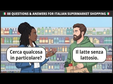 88 Questions & Answers for Italian Supermarket Shopping