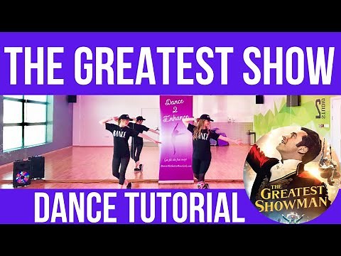 Dance Tutorial The Greatest Showman 'The Greatest Show' Dance Routine || Dance 2 Enhance Academy