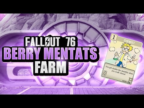 How To Farm 100+ Berry Mentats! In Under 20 Minutes! - Fallout 76