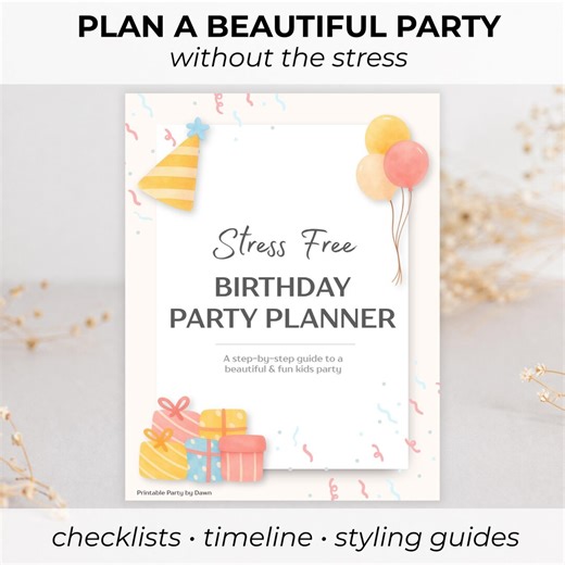 Birthday Party Planner Printable, Kids Party Planning Kit, Editable Party Checklist, Timeline & Styling Guide, Stress Free Party System - Etsy