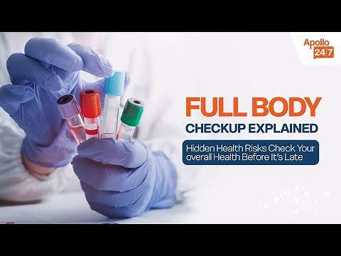 Full Body Checkup: Your Ultimate Guide to Preventive Health