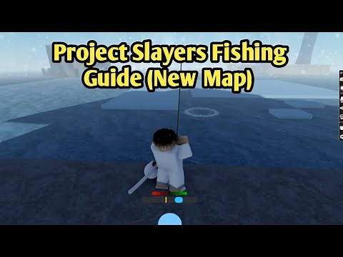 How to Get Fishing Rod and Fish in Project Slayers (New Map) | Project Slayers Fishing Guide