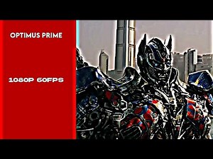 Optimus Prime Scenepack for Edits | 1080p 60fps