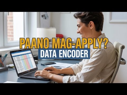 Paano Mag-Apply bilang Data Encoder