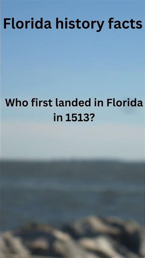 Do you know your Florida history facts?