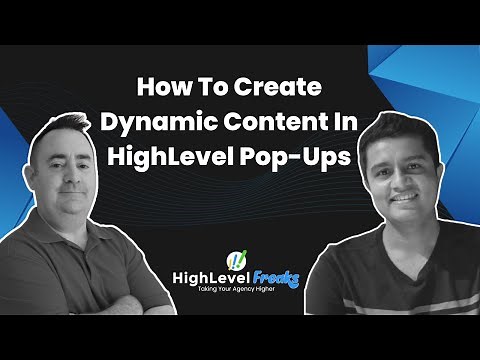 How to Create Dynamic Pop Up Content in the HighLevel Pop-Up