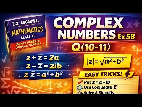 Exercise 5B Class-11th Maths RS Aggarwal Complex Numbers Full Solution |CBSE 2026