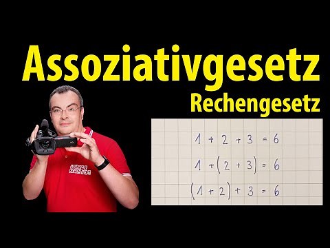 Associative law - arithmetic laws | Lehrerschmidt
