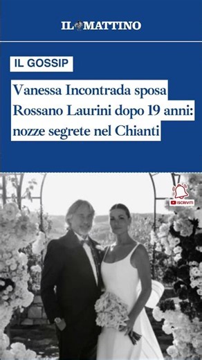 Vanessa Incontrada sposa Rossano Laurini dopo 19 anni: nozze segrete nel Chianti