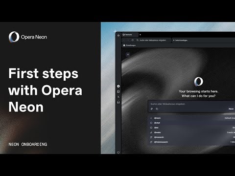 Your first steps with Opera Neon
