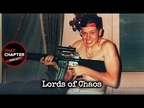 Kevin Foster & The Lords of Chaos | That Chapter Podcast