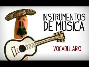 Les instruments de musique en espagnol. Video Vocabulaire espagnol