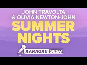 Summer Nights (Duet Karaoke) from ' Grease' - John Travolta & Olivia Newton-John