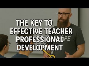 The key to effective teacher professional development