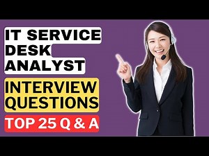 IT Service Desk Analyst Interview Questions & Answers | How to Pass the Interview