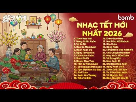 Nhạc Tết Remix Mới Nhất 2026 🎉 Nghe Để Thấy Tết, Đếm Ngược Chào Xuân - Nhạc Xuân Remix 2026 Hay Nhất