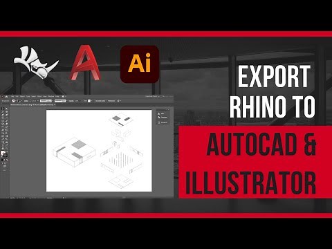 Export From Rhino 7 to Autocad and Illustrator