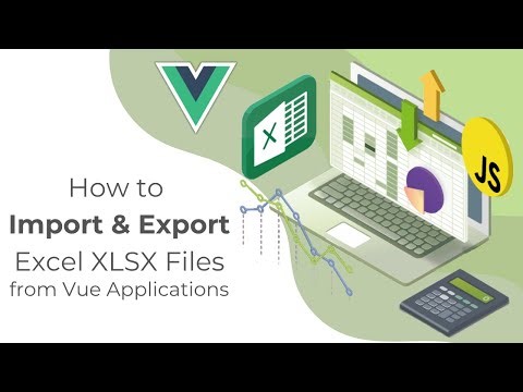 How to Import and Export Excel XLSX Files from Vue Applications