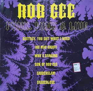 Rob Gee - Punk, Funk & Live EP