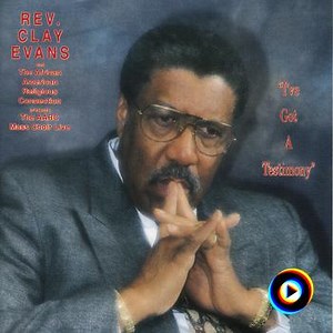 it is no secret by rev. clay evans